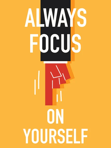 Word altijd Focus op jezelf — Stockvector