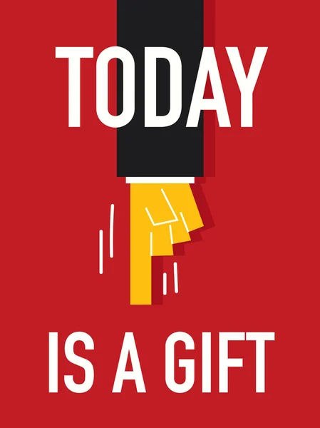 Word TODAY IS A GIFT — Stock Vector