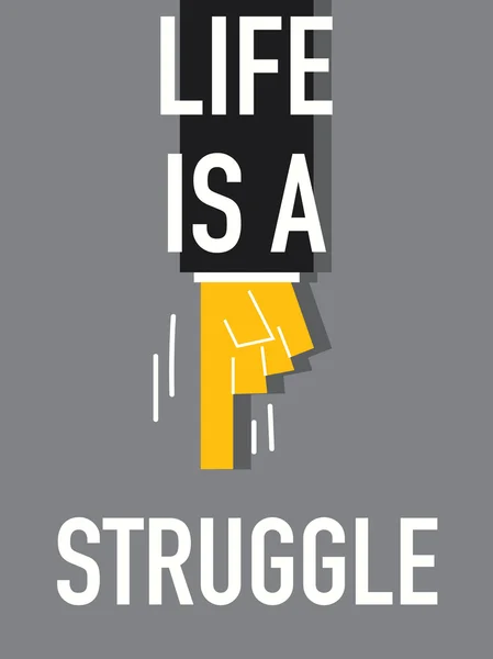 Words LIFE IS A STRUGGLE — Stock Vector