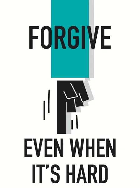 Woorden vergeven zelfs als het moeilijk is. — Stockvector