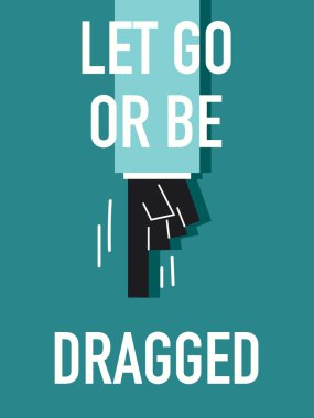 Kelime bırak yoksa sürüklenmek