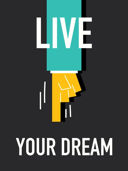 Woorden Live Your Dream — Stockvector