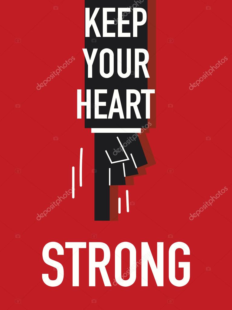 Words KEEP YOUR HEART STRONG — Stock Vector © KJNNT 62661675