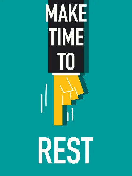 Words MAKE TIME TO REST — Stock Vector