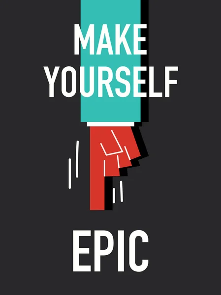 Words MAKE YOURSELF EPIC — Stock Vector