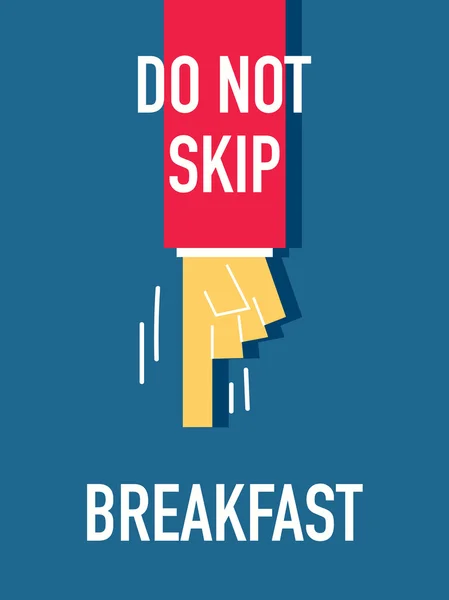 Woorden doen niet overslaan ontbijt — Stockvector