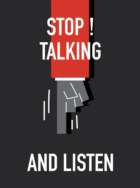 Palabras Dejen de hablar y escuchen — Vector de stock