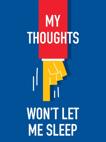 Words MY THOUGHTS WON'T LET ME SLEEP — Stock Vector