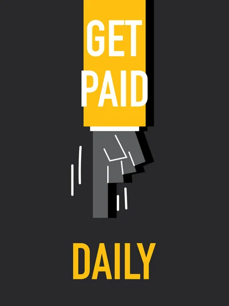 Words GET PAID DAILY — Stock Vector