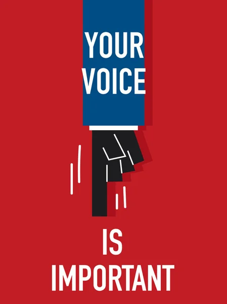 Woorden uw stem Is belangrijk — Stockvector