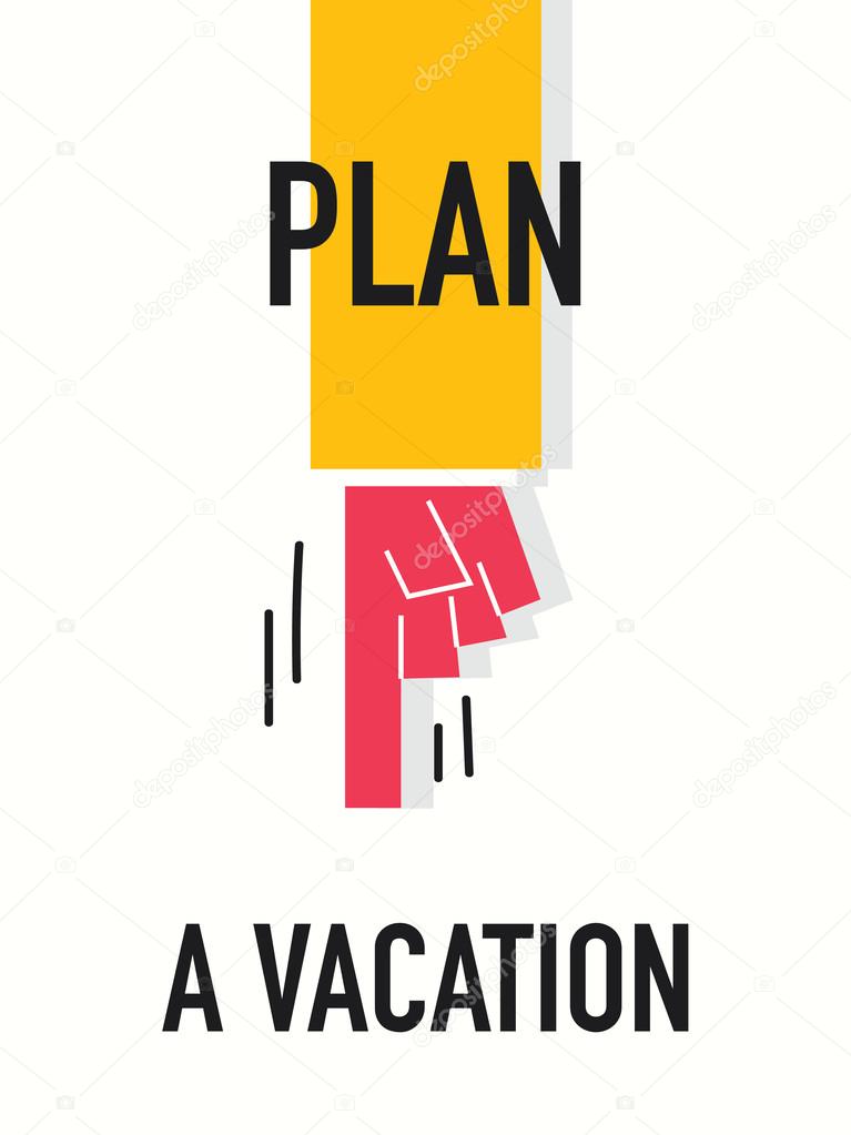 Words PLAN A VACATION