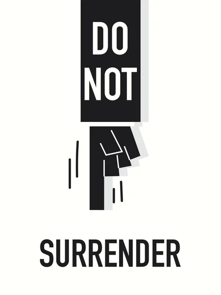 Palavras NÃO SURRENDER — Vetor de Stock