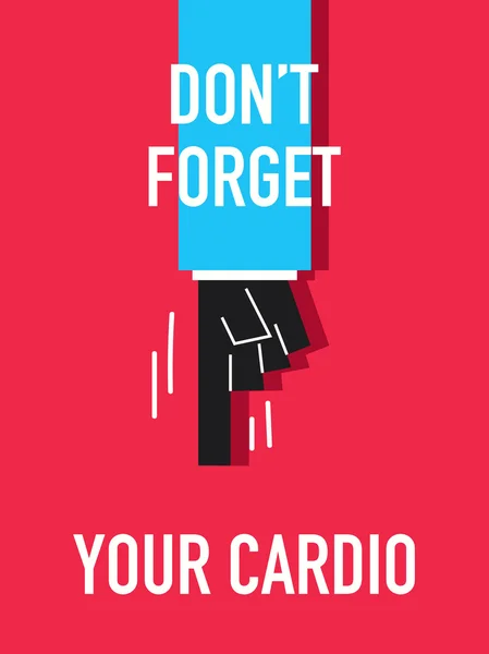 Le parole NON DIMENTICANO LA TUA CARDIO — Vettoriale Stock