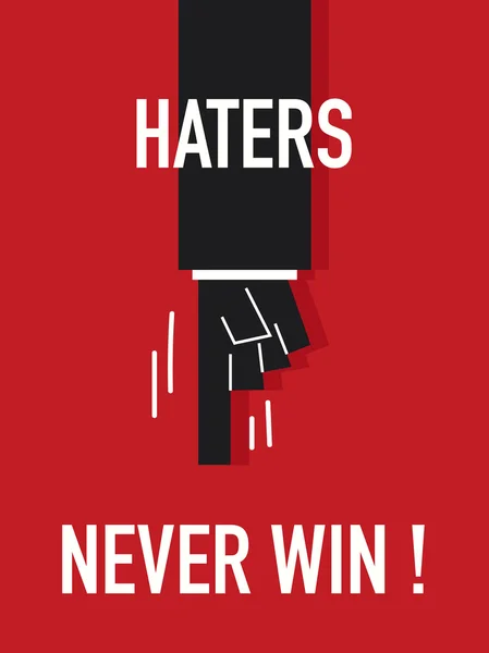 Words HATERS NEVER WIN — Stock Vector