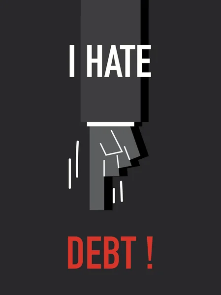 คําว่า I HATE DEBT — ภาพเวกเตอร์สต็อก