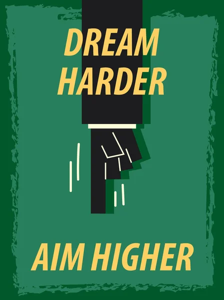 Palavras DREAM HARDER AIM HIGHER — Vetor de Stock