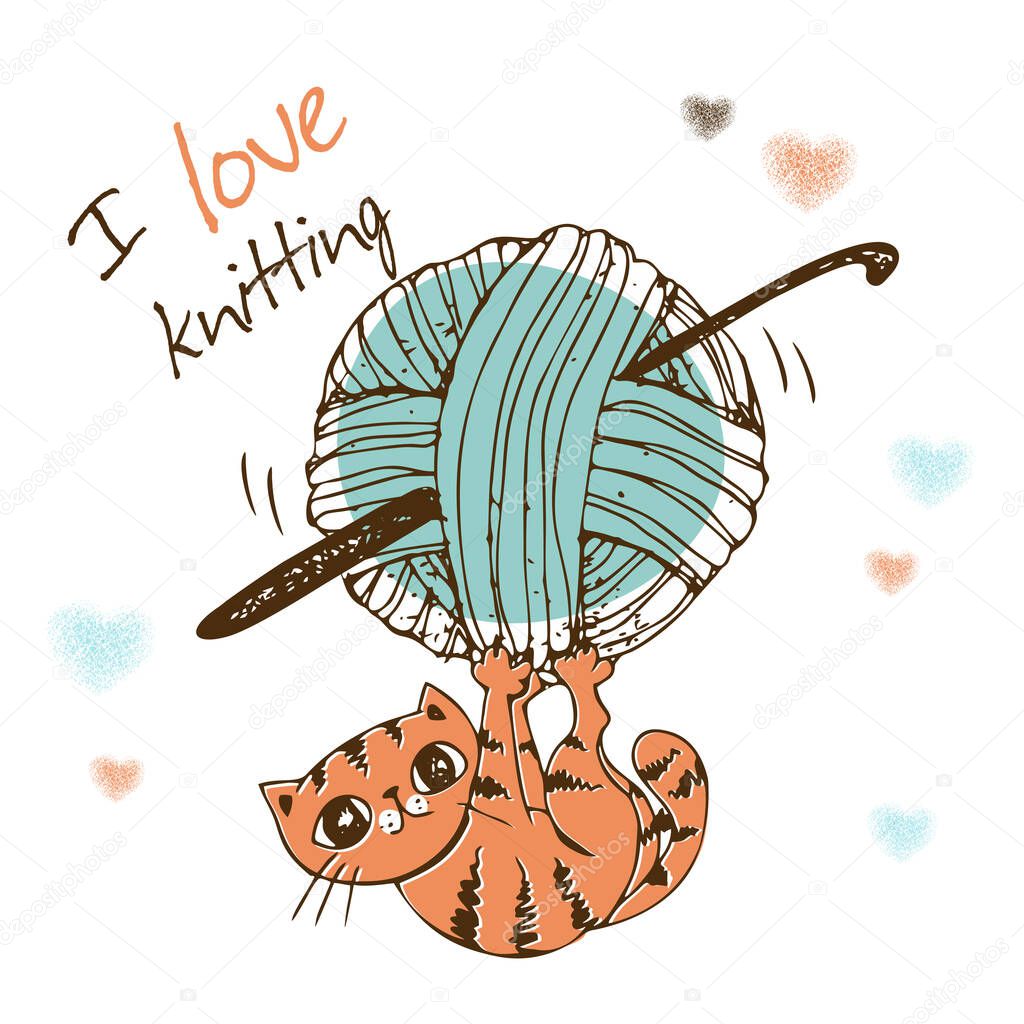Cute kitten playing with a ball of yarn. I love knitting. Vector.