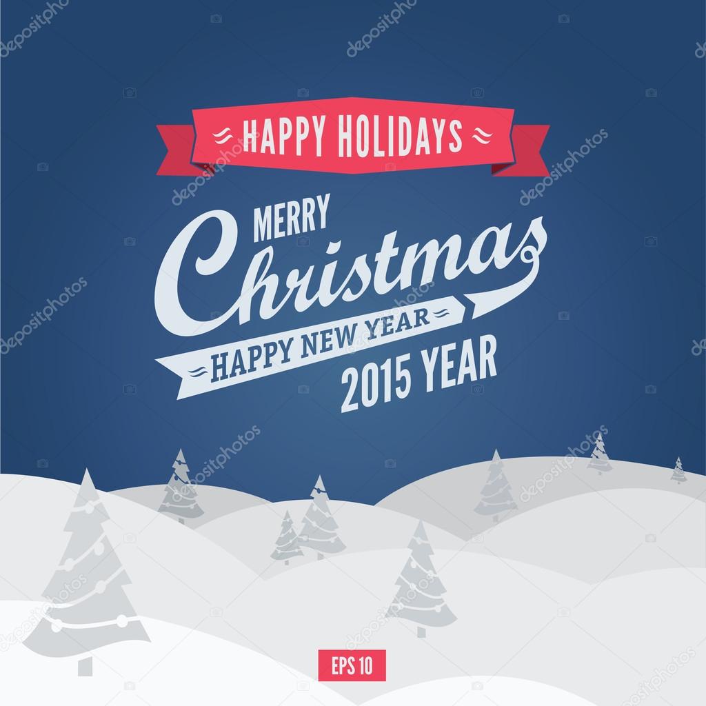 Vector Christmas greeting card - holidays lettering on a winter snow background