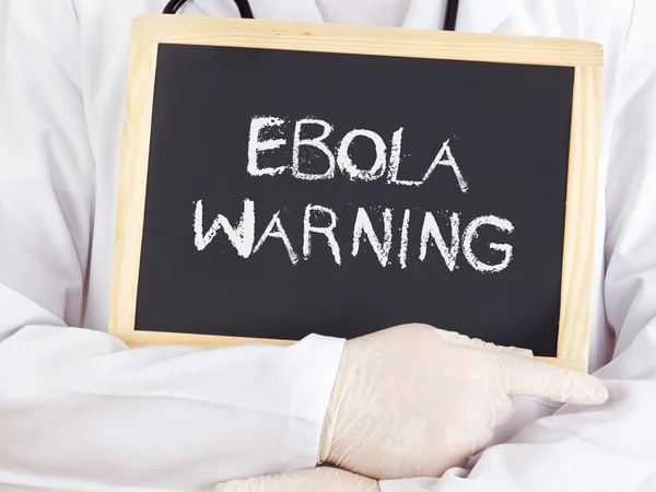 Doctor shows information: Ebola warning — Stock Photo, Image