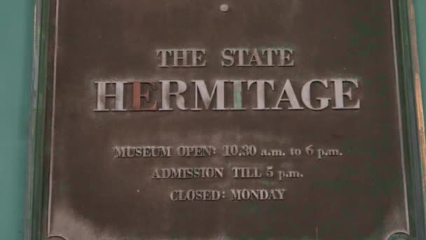 Hermitage Μουσείο Κληρονομιάς Πλάκα Εργασίας Ώρες Επίσκεψη Έννοια Μουσείο Ερμιτάζ — Αρχείο Βίντεο