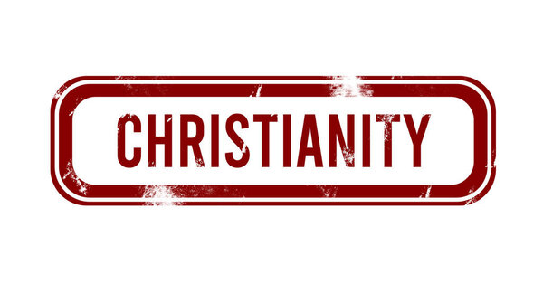 Christianity - red grunge button, stamp