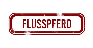 Flusspferd - Kırmızı grunge düğmesi, mühür