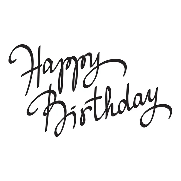Feliz cumpleaños letras de la mano - caligrafía hecha a mano, vector Ilustración de stock