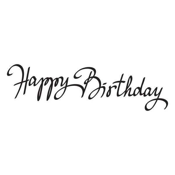 Feliz cumpleaños letras de la mano - caligrafía hecha a mano, vector Vector De Stock