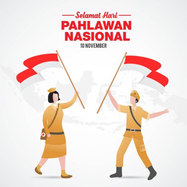 Selamat hari pahlawan nasional. Translation: Happy Indonesian National Heroes day. vector illustration for greeting card, poster and banner. clipart