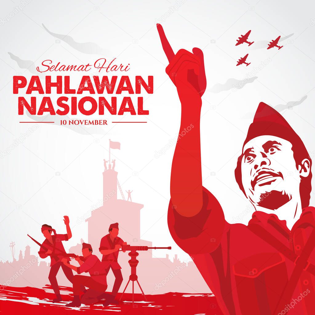 Selamat hari pahlawan nasional. Translation: Happy Indonesian National Heroes day. vector illustration for greeting card, poster and banner