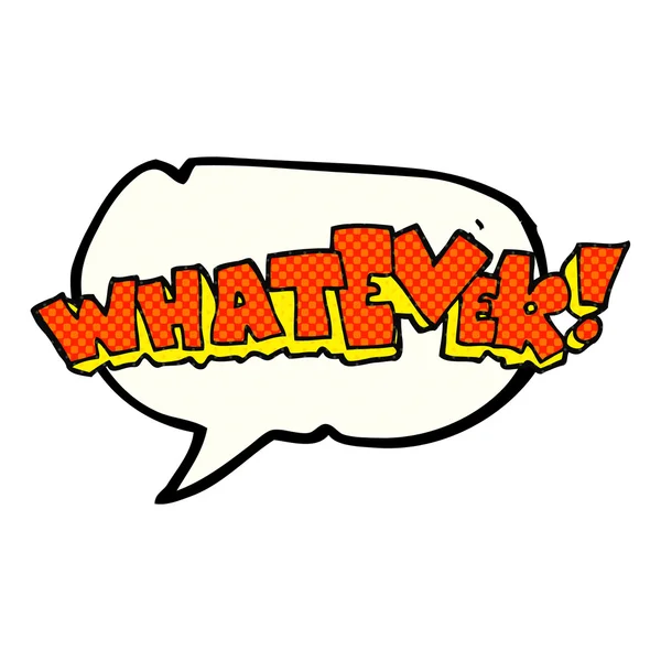 Comic book speech bubble cartoon Whatever! sign — 图库矢量图片