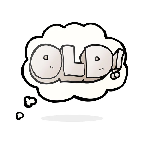 Gedachte zeepbel cartoon woord oude — Stockvector