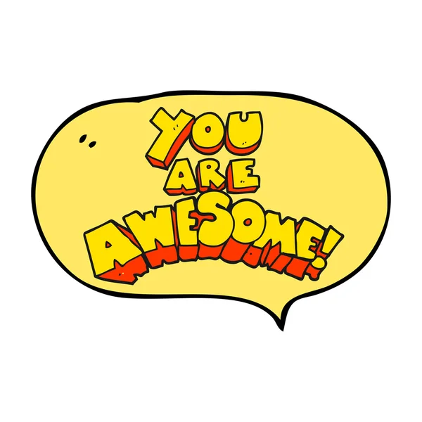 You are awesome speech bubble cartoon sign — Stock Vector