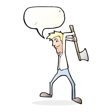 Çizgi film adamı konuşma balonuyla balta sallıyor.