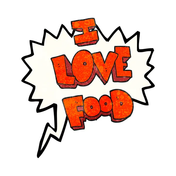 Speech bubble textured cartoon I love food symbol — Stock Vector
