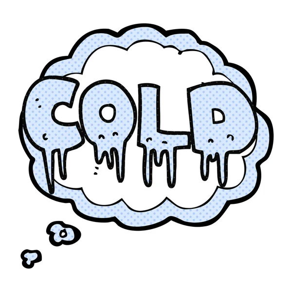 Pensamento bolha cartoon palavra frio — Vetor de Stock