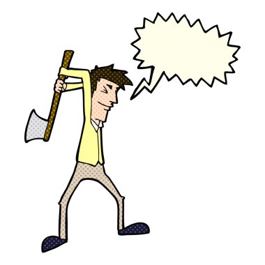 Çizgi film adamı konuşma balonuyla balta sallıyor.