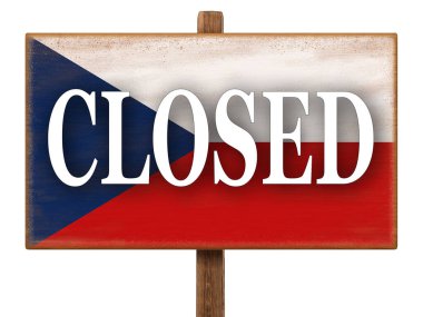 Kapalı levhada Çek Cumhuriyeti bayrağı resmi var. Mesajlı pano. Çek Cumhuriyeti 'ndeki COVID-19 koronavirüs salgını sırasında karantina. Anti-salgın önlemleri.