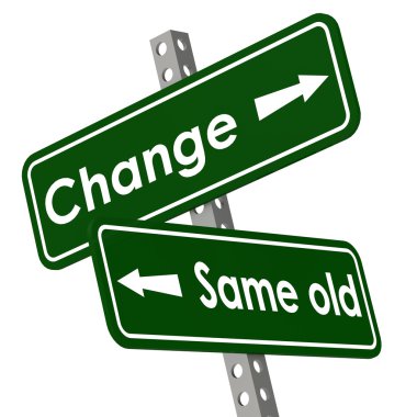 Change and same old road sign in green color clipart