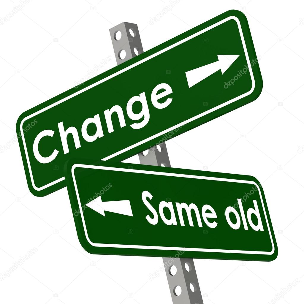 Change and same old road sign in green color ⬇ Stock Photo, Image by © tang90246 80858484