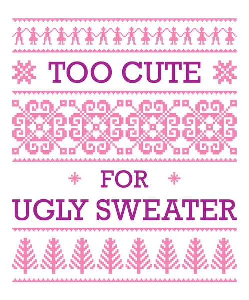 Demasiado Lindo Para Suéter Feo Bebé Niña Navidad Camiseta Diseño Gráficos Vectoriales
