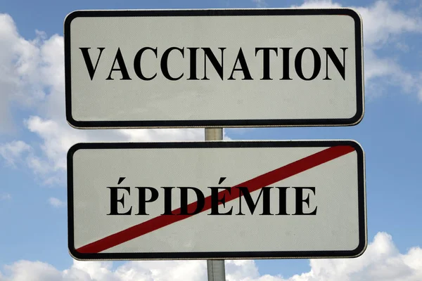 Conceito Francês Incitação Vacinação Contra Uma Epidemia Com Sinal Trânsito — Fotografia de Stock