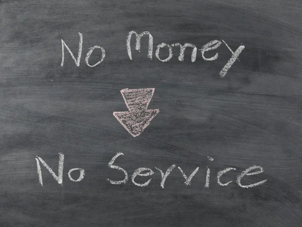 Geen geld geen dienst op blackboard — Stockfoto