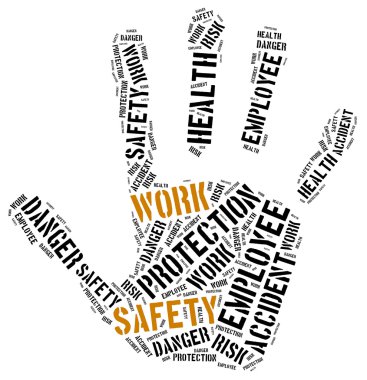 Safety at work concept. Word cloud illustration. clipart