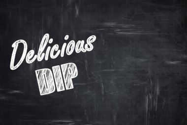 Kara tahta arka plan ile tebeşir harfler: lezzetli DIP işareti