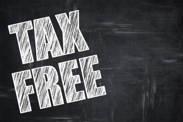 Chalkboard writing: tax free sign