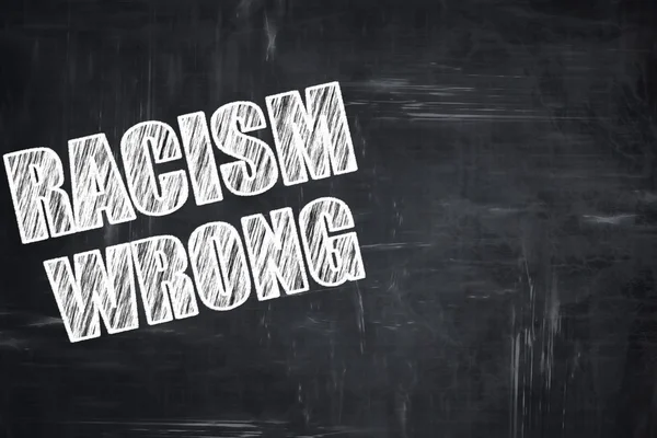 Schoolbord schrijven: racisme verkeerd — Stockfoto