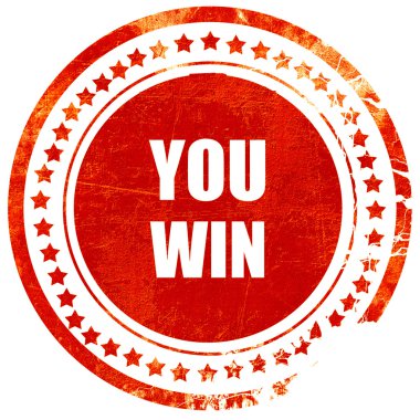 you win, grunge red rubber stamp on a solid white background
