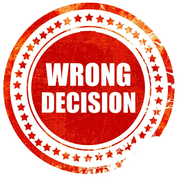 Wrong decision, grunge red rubber stamp on a solid white backgro — Stockfoto