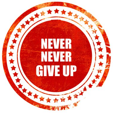 asla vazgeçmek, grunge kırmızı lastik damga üzerinde sağlam bir beyaz backgrou